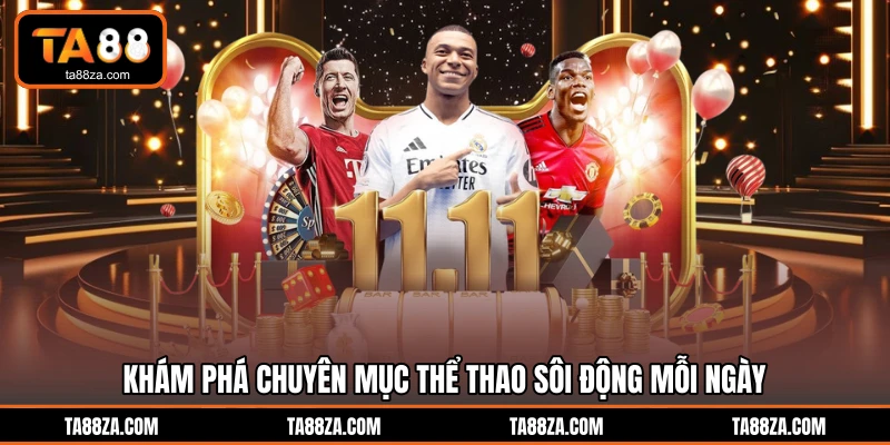 Khám phá chuyên mục thể thao sôi động mỗi ngày